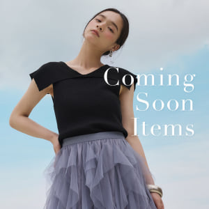 Coming Soon Items