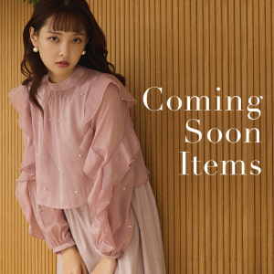 Coming Soon Items