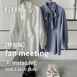 fifth インスタライブ 2026.3.24