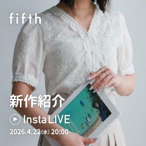 fifth インスタライブ 2026.4.22