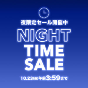  NIGHT TIME SALE