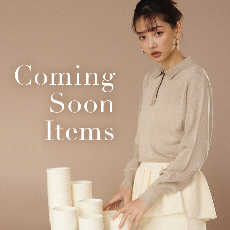Coming Soon Items